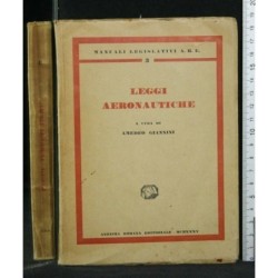 LEGGI AERONAUTICHE. AMEDEO GIANNINI. ANONIMA ROMANA EDITORIALE.