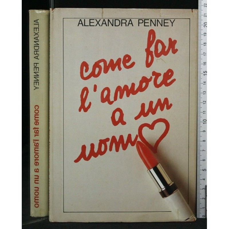 COME FAR L'AMORE A UN UOMO