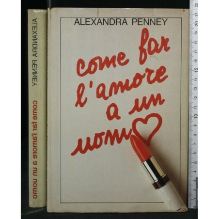 COME FAR L'AMORE A UN UOMO
