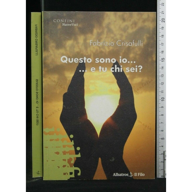 QUESTO SONO IO...E TU CHI SEI?
