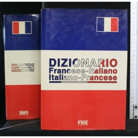 DIZIONARIO FRANCESE-ITALIANO ITALIANO-FRANCESE