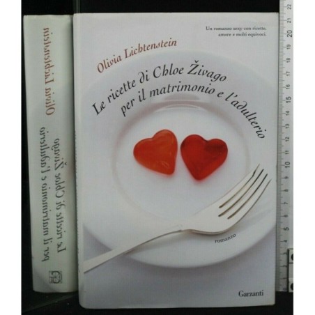 LE RICETTE DI CHLOE ZIVAGO PER IL MATRIMONIO E L'ADULTERIO