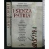 I SENZA PATRIA