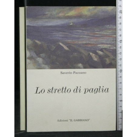 LO STRETTO DI PAGLIA