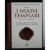 DOSSIER: I NUOVI TEMPLARI
