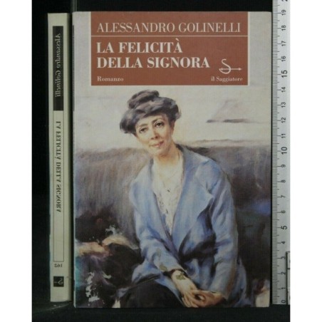 LA FELICITA' DELLA SIGNORA