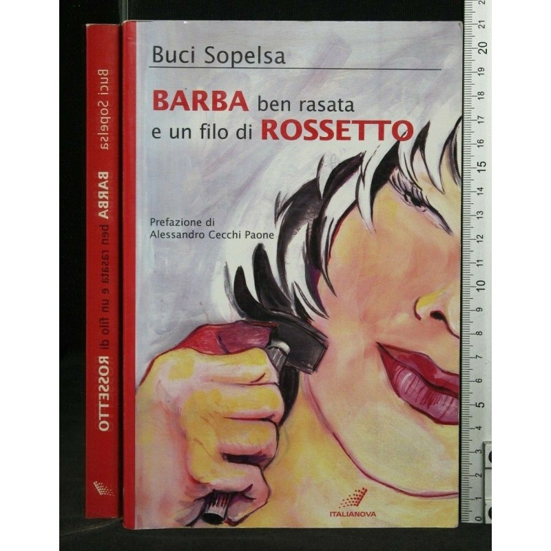 BARBA BEN RASATA E UN FILO DI ROSSETTO