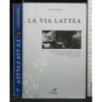 LA VIA LATTEA