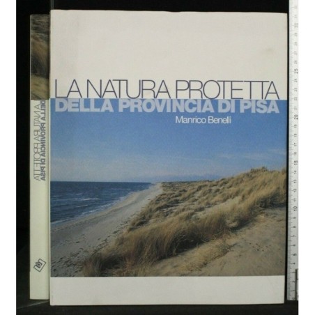 LA NATURA PROTETTA DELLA PROVINCIA DI PISA
