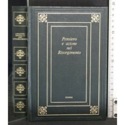 PENSIERO E AZIONE NEL RISORGIMENTO
