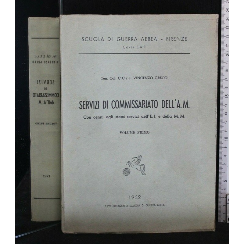 SERVIZI DI COMMISSARIATO DELL'A.M. VOLUME I