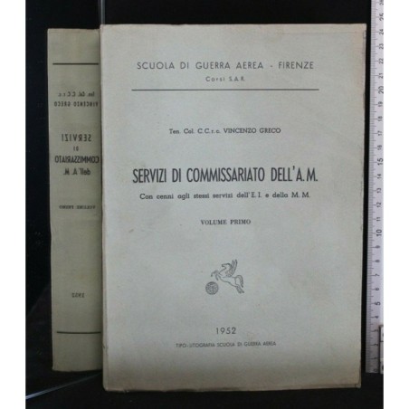 SERVIZI DI COMMISSARIATO DELL'A.M. VOLUME I