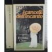 I CANCELLI DELL'INCANTO