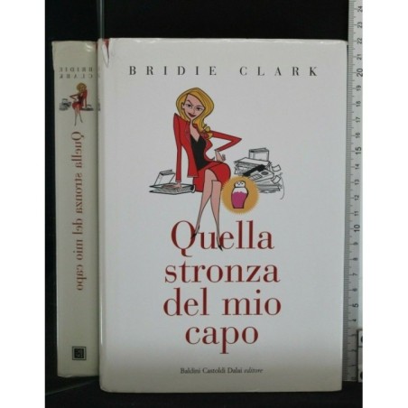 QUELLA STRONZA DEL MIO CAPO