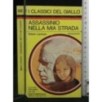 ASSASSINIO NELLA MIA STRADA