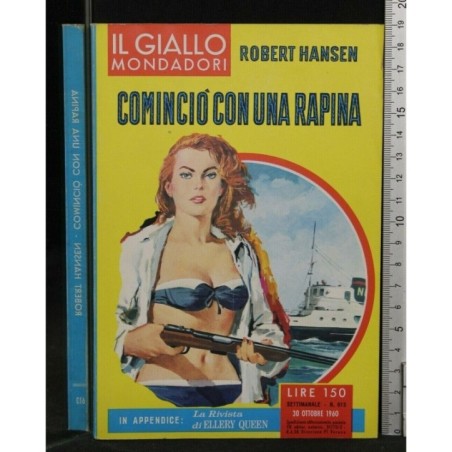 COMINCIO' CON UNA RAPINA