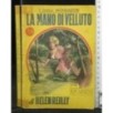 LA MANO DI VELLUTO