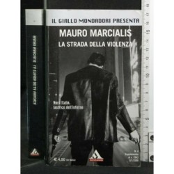 LA STRADA DELLA VIOLENZA