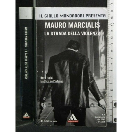 LA STRADA DELLA VIOLENZA