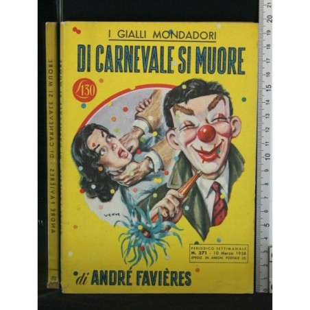 DI CARNEVALE SI MUORE