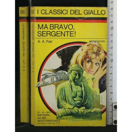 MA BRAVO, SERGENTE!
