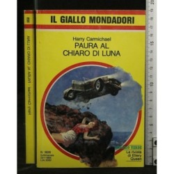 PAURA AL CHIARO DI LUNA