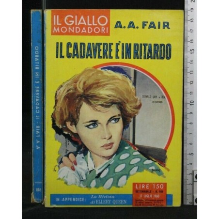 IL CADAVERE E' IN RITARDO