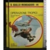 OPERAZIONE TROPICI