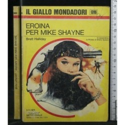 EROINA PER MIKE SHAYNE