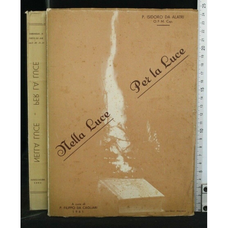 NELLA LUCE PER LA LUCE