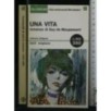 UNA VITA