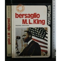 SOTTOACCUSA BERSAGLIO M. L. KING