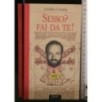 SESSO? FAI DA TE!