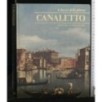 I CLASSICI DELLA PITTURA CANALETTO