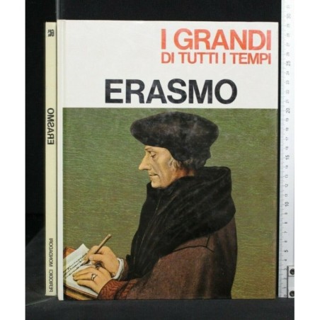 I GRANDI DI TUTTI I TEMPI. ERASMO