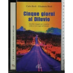 CINQUE GIORNI AL DILUVIO