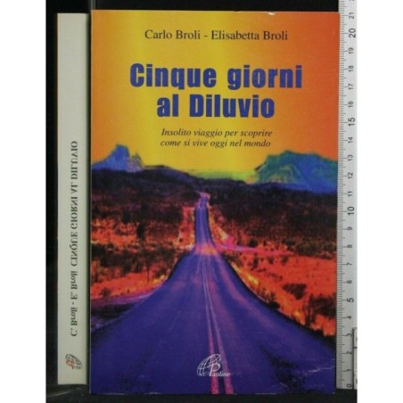 CINQUE GIORNI AL DILUVIO