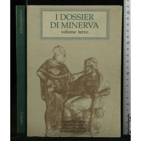 I DOSSIER DI MINERVA. VOL.3