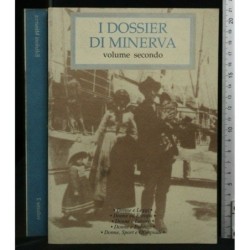 I DOSSIER DI MINERVA. VOL.2