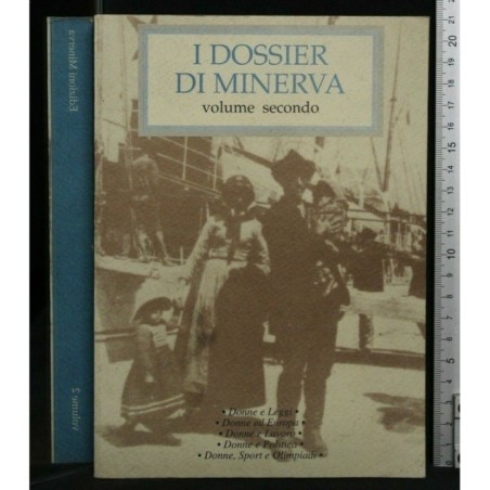 I DOSSIER DI MINERVA. VOL.2