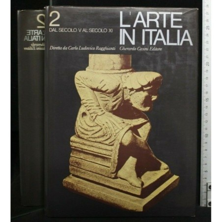 L'ARTE IN ITALIA. VOL.2 DAL SECOLO V AL SECOLO XI
