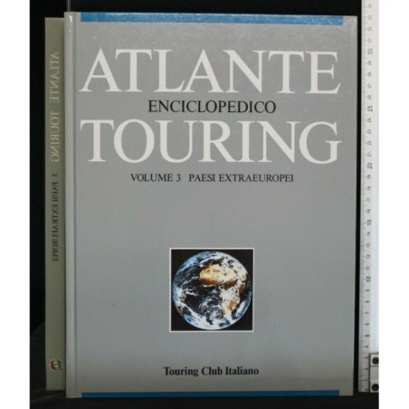ATLANTE ENCICLOPEDICO TOURING VOL.3 PAESI EXTRAEUROPEI