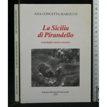 LA SICILIA DI PIRANDELLO (SCANDAGLIO STORICO-SOCIALE)