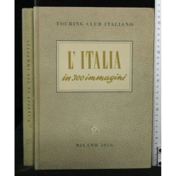 L'ITALIA IN 300 IMMAGINI