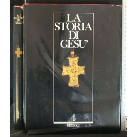 LA STORIA DI GESU'. VOL.4