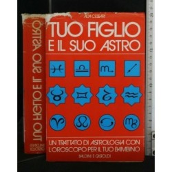 TUO FIGLIOE IL SUO ASTRO