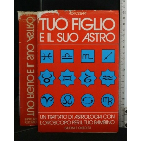 TUO FIGLIOE IL SUO ASTRO