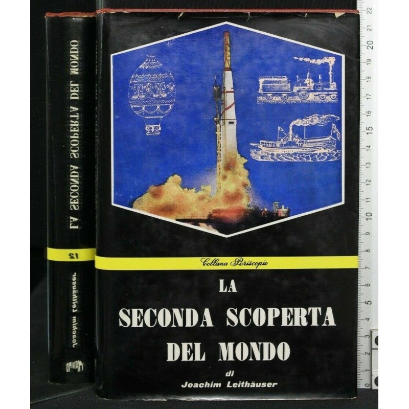 LA SECONDA SCOPERTA DEL MONDO