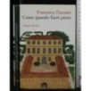 COME QUANDO FUORI PIOVE