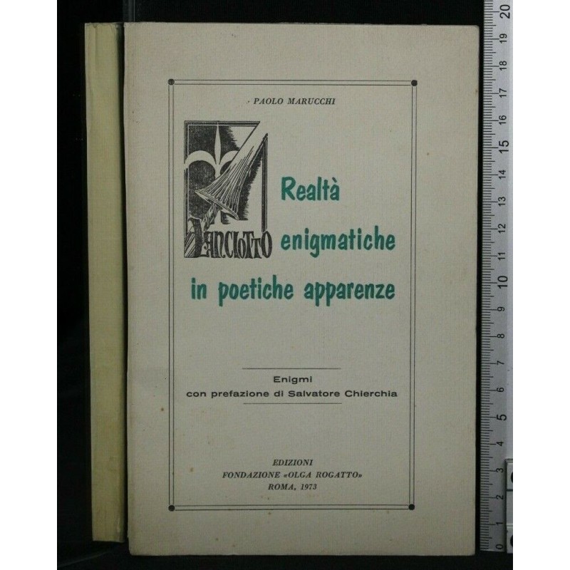 REALTA' ENIGMATICHE IN POETICHE APPARENZE